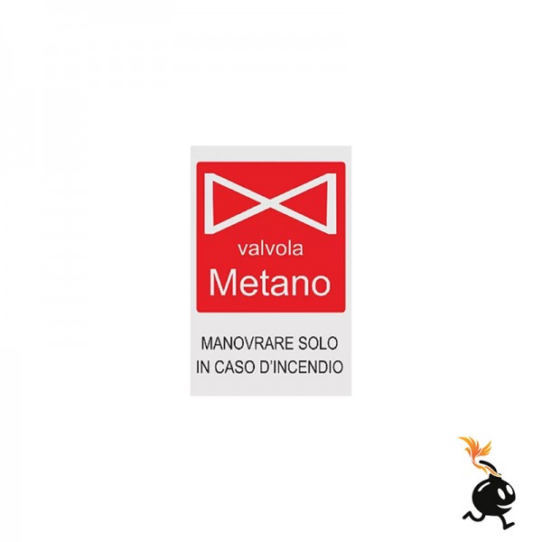 00276 - CARTELLO SEGNALETICO - VALVOLA METANO. MANOVRARE SOLO IN CASO D'INCENDIO