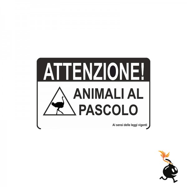 00620 - CARTELLO SEGNALETICO - ATTENZIONE ANIMALI AL PASCOLO