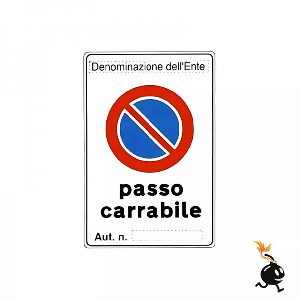 00703 - CARTELLO SEGNALETICO - PASSO CARRABILE AUT. N - 30 x 40 cm