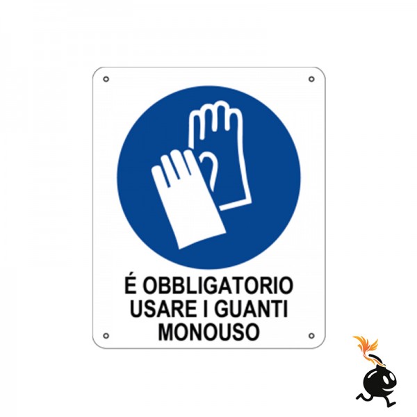 00728 - CARTELLO SEGNALETICO - E' OBBLIGATORIO  USARE I GUANTI MONOUSO