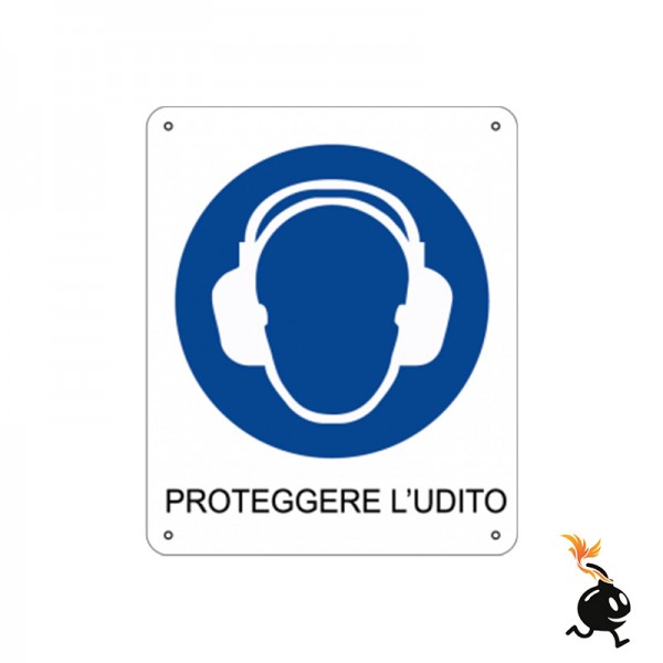 00781 - CARTELLO SEGNALETICO - PROTEGGERE L'UDITO
