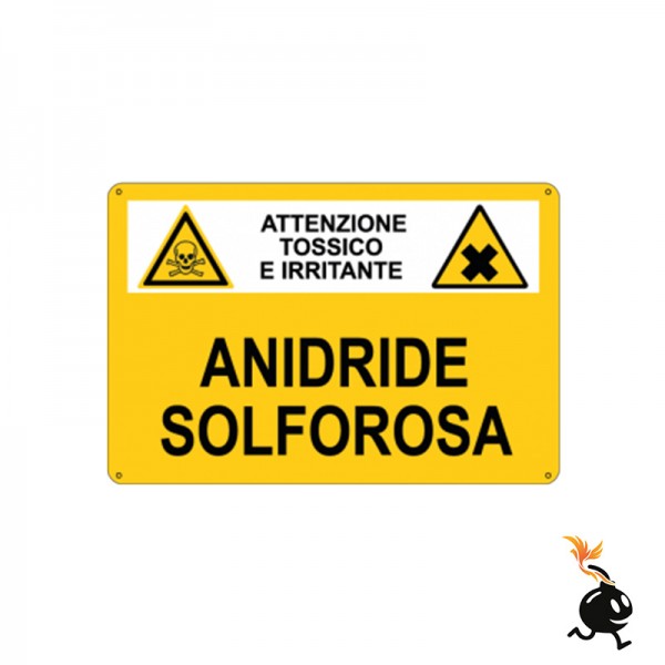 00902 - CARTELLO SEGNALETICO - ATTENZIONE TOSSICO E IRRITANTE ANIDRIDE SOLFOROSA