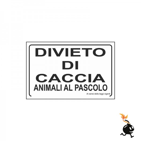 00239 - CARTELLO SEGNALETICO - DIVIETO DI CACCIA OASI DI PROTEZIONE